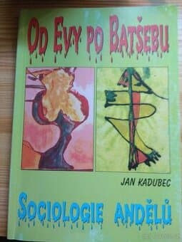 Kniha Od Evy po Batšebu plus Sociologie andělů