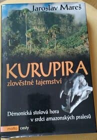 Kurupira zlověstné tajemství : démonická stolová hora v srdc