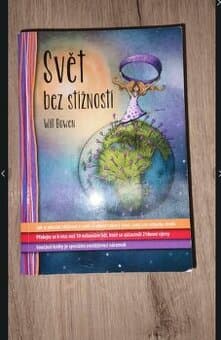 Svět bez stížností - Will Bowen