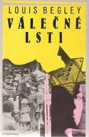 Válečné lsti - Louis Begley