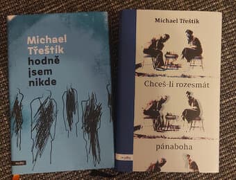 Michael Třeštík - Hodně jsem nikde + Chceš-li rozesmát ...