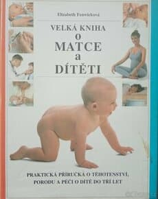 Velká kniha o matce a dítěti