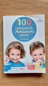 100 vzdělávacích Montessori aktivit