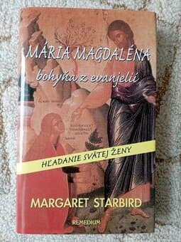 Margaret Starbird: Mária Magdaléna, bohyňa z evanjelií