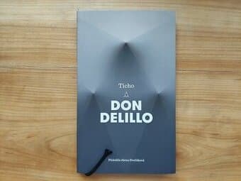 Don DeLillo - Ticho, nový román, próza, novela, nová kniha