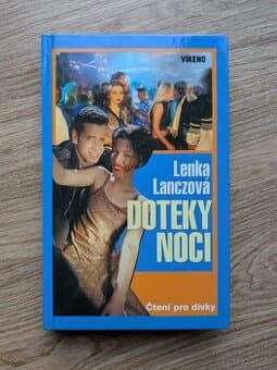 Lenka Lanczová – Doteky noci (čtení pro dívky)